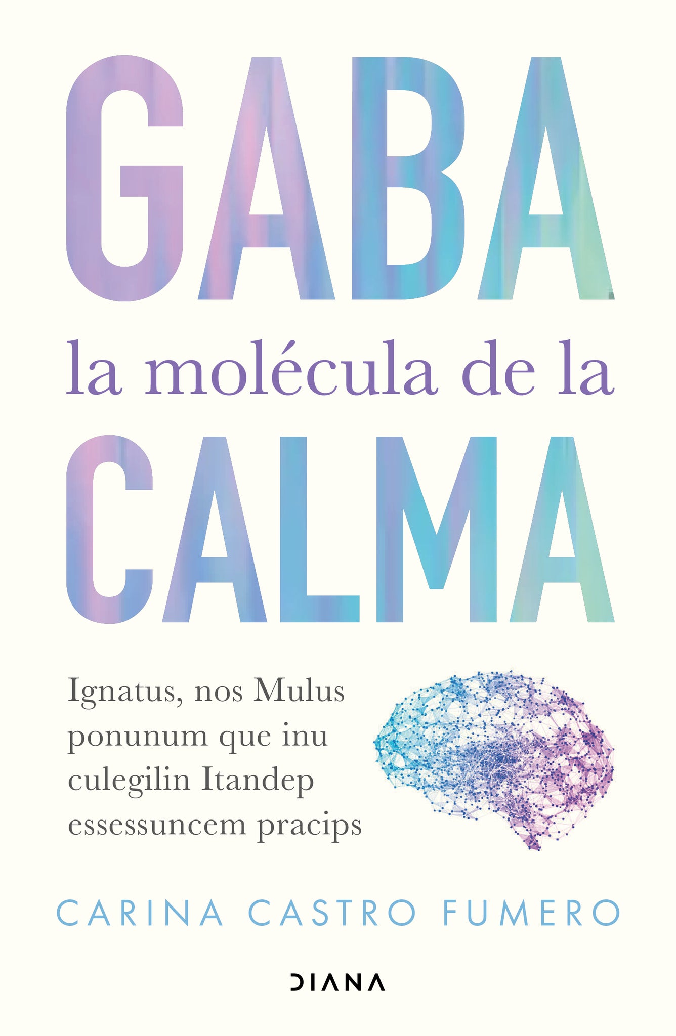 GABA: La molécula de la calma / GABA: The Molecule of Calm
